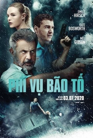 Phi Vụ Bão Tố | Force of Nature (2020)