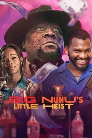 Phi Vụ Nhỏ Của Đại Ca Nunu | Big Nunu's Little Heist (2023)