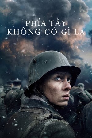 Phía Tây Không Có Gì Lạ | All Quiet On The Western Front (2022)