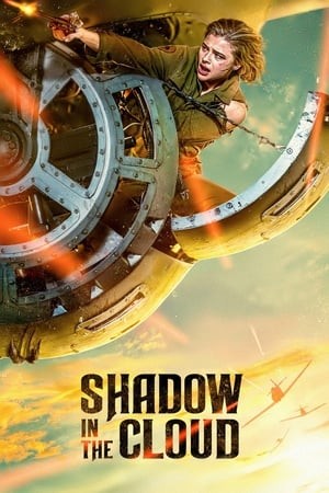 Quái Vật Trong Mây | Shadow In The Cloud (2020)