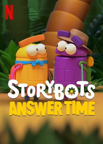 Rô bốt biết tuốt: Giờ giải đáp | StoryBots: Answer Time (2021)