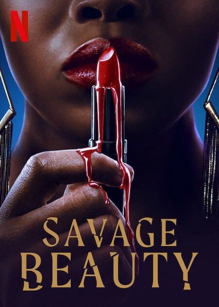 Sắc đẹp tàn khốc | Savage Beauty (2022)