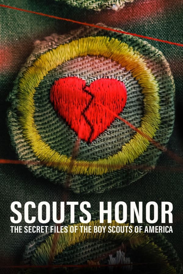 Scouts Honor: The Secret Files of the Boy Scouts of America | Scouts Honor: The Secret Files of the Boy Scouts of America (2022)