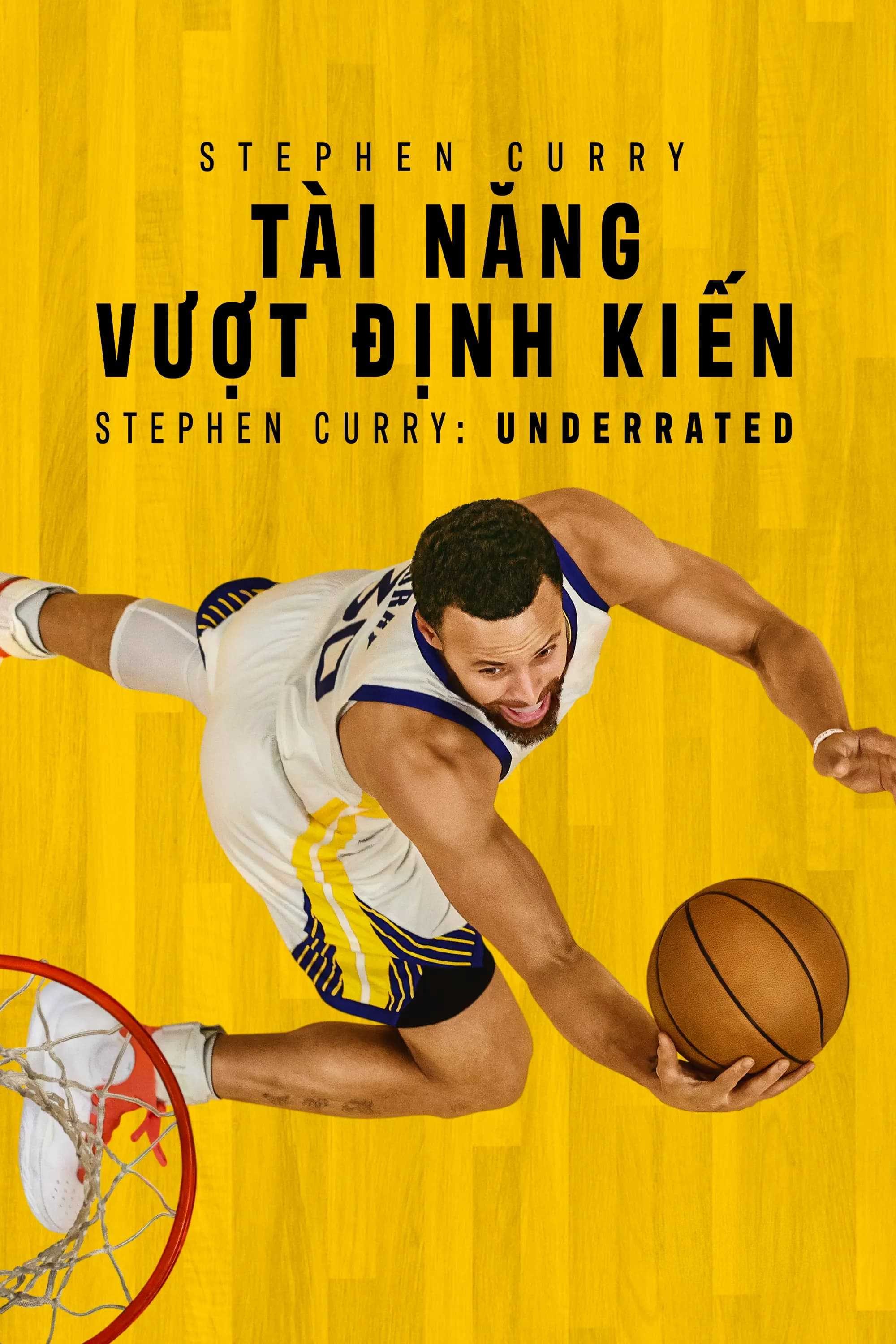 Stephen Curry: Tài Năng Vượt Định Kiến | Stephen Curry: Underrated (2022)