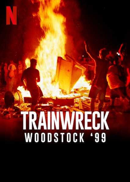 Sự kiện thảm họa: Woodstock 99 | Trainwreck: Woodstock '99 (2021)