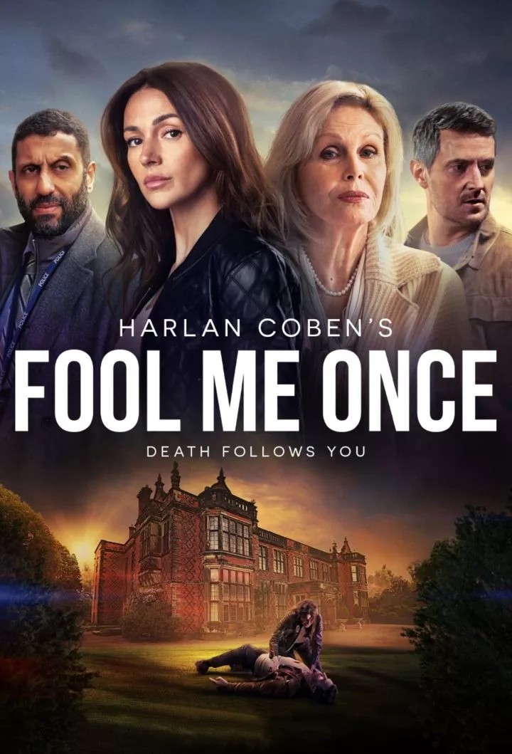 Sự Lừa Dối Cuối Cùng | Fool Me Once (2024)