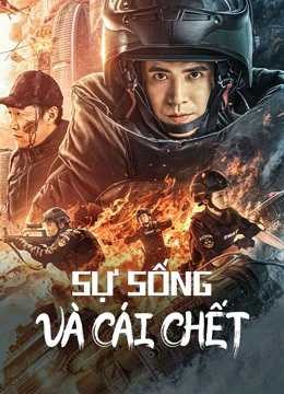 Sự Sống Và Cái Chết | Men of Sacrifice (2021)