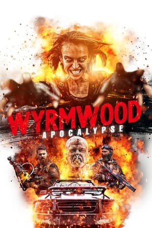 Tận Diệt 2: Ngày Tận Thế | Wyrmwood: Apocalypse (2022)