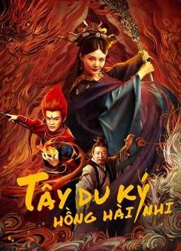 Tây Du Ký Hồng Hài Nhi | The Journey to The West: Demon's Child (2020)