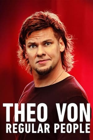 Theo Von: Những Người Bình Thường | Theo Von: Regular People (2021)