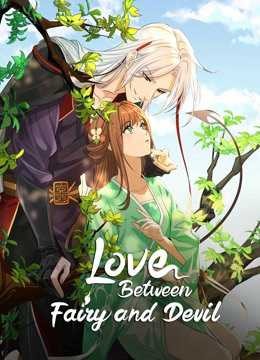 Thương Lan Quyết (Bản Hoạt Hình) | Love Between Fairy and Devil (2021)