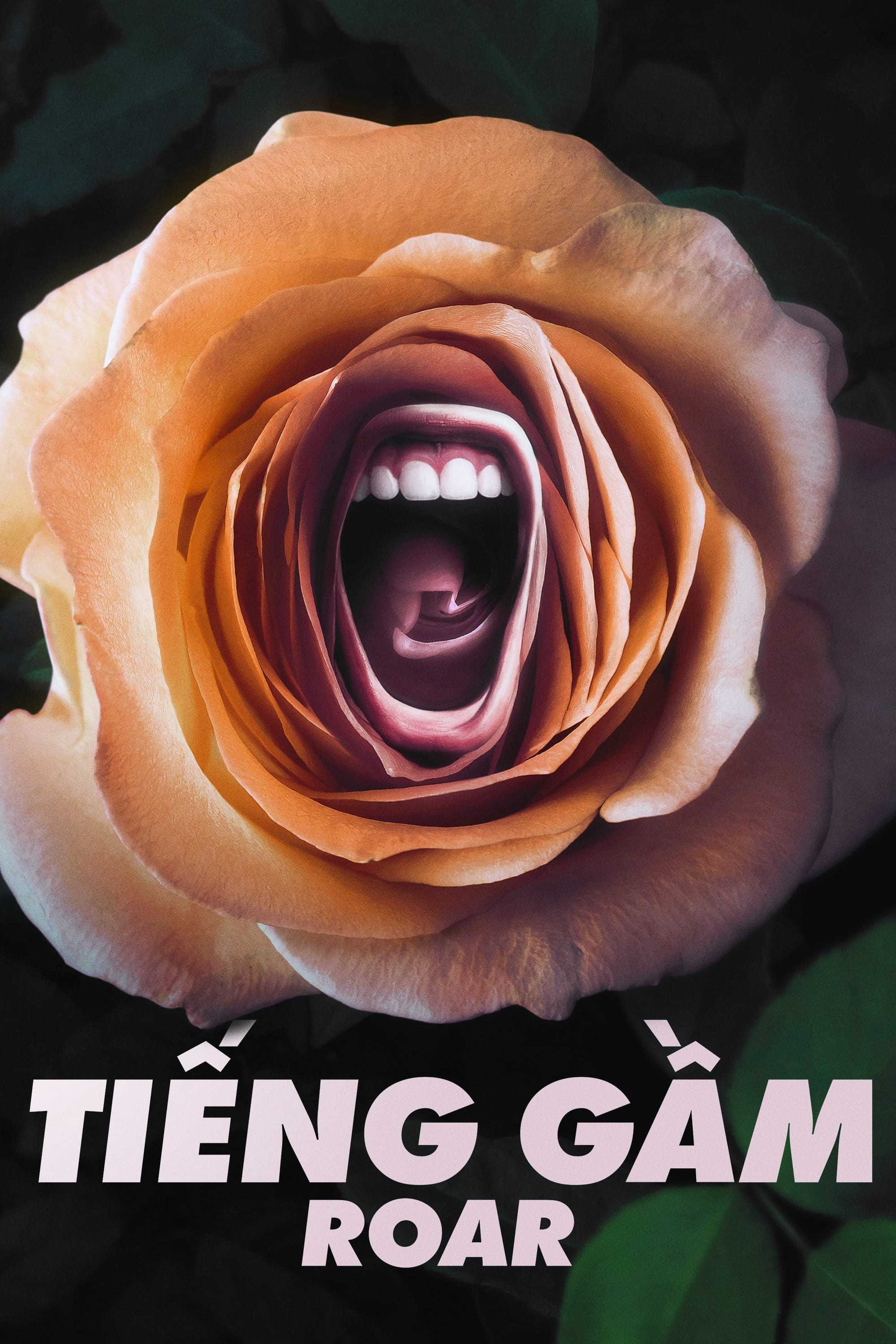 Tiếng Gầm | Roar (2021)