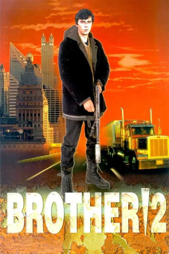 Tình Anh Em 2 | Brother 2 (1999)