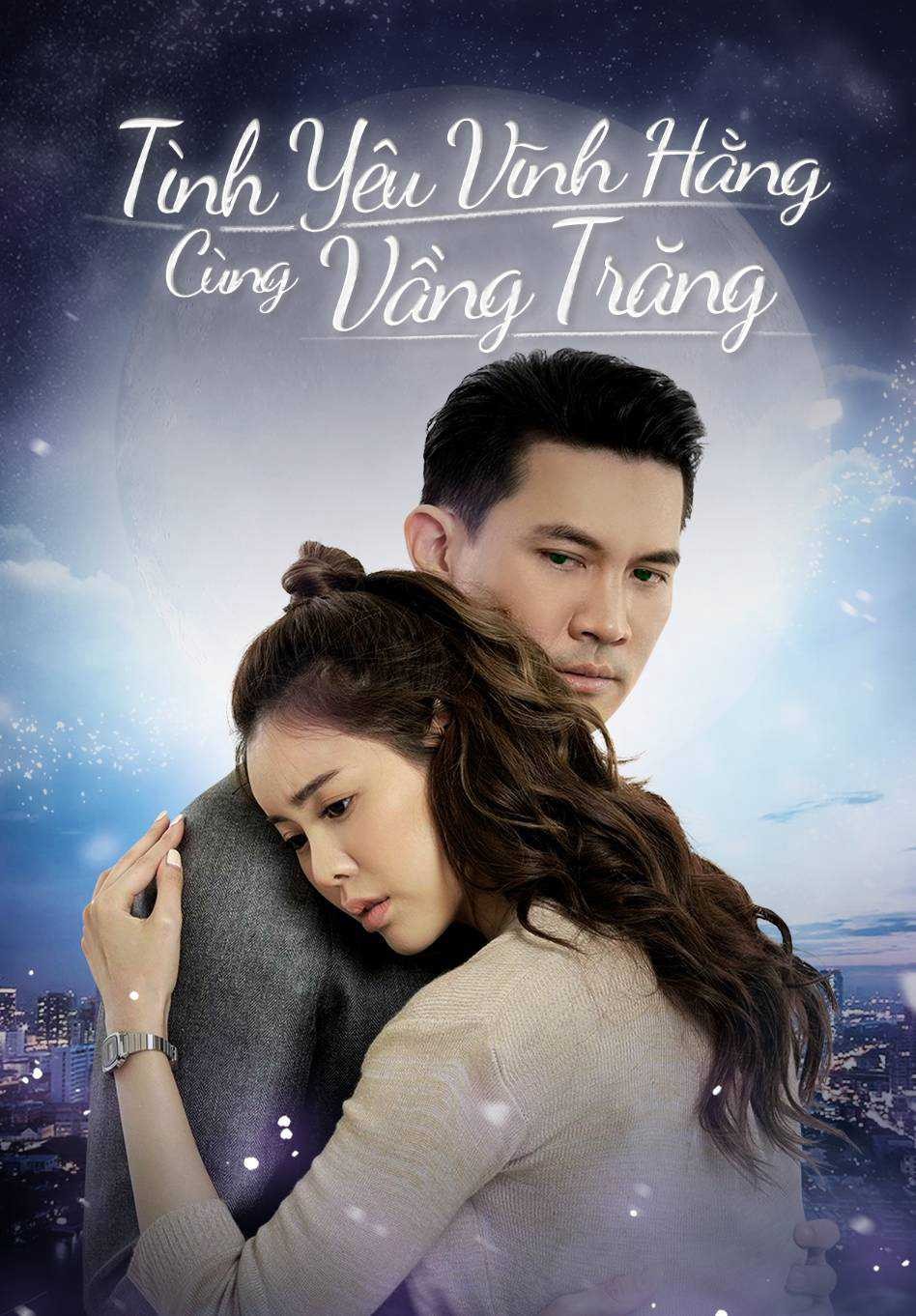 Tình Yêu Vĩnh Hằng Cùng Vầng Trăng | Love Under The Moonlight (2020)