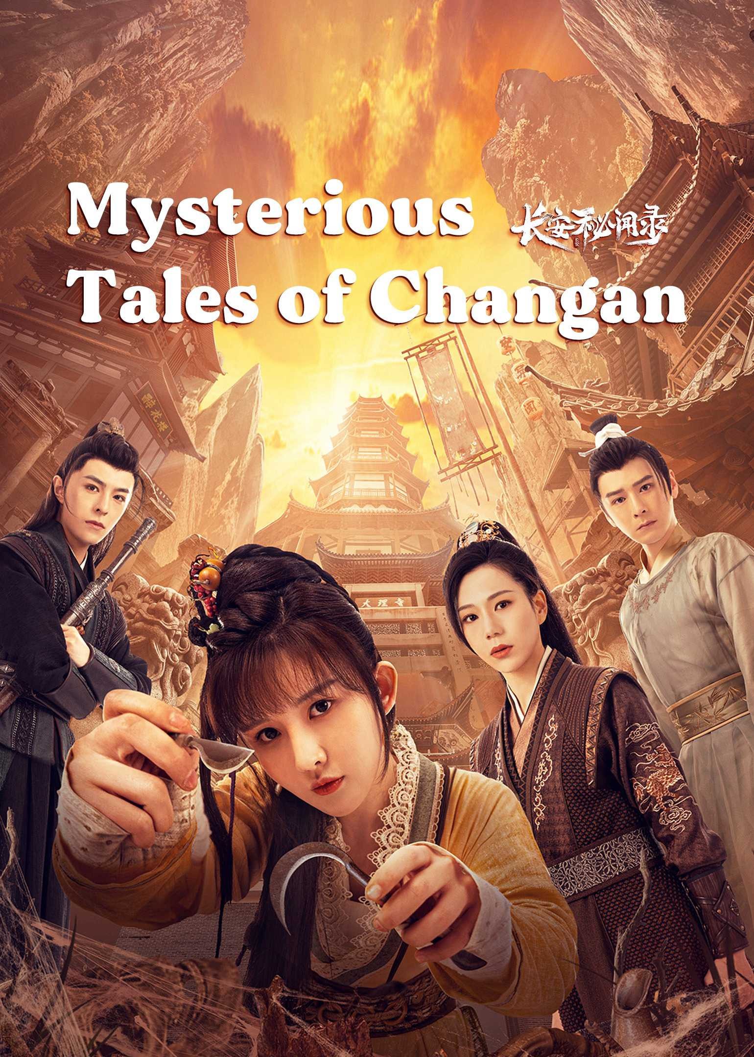 Trường An Bí Văn Lục | Mysterious Tales of Chang'an (2021)