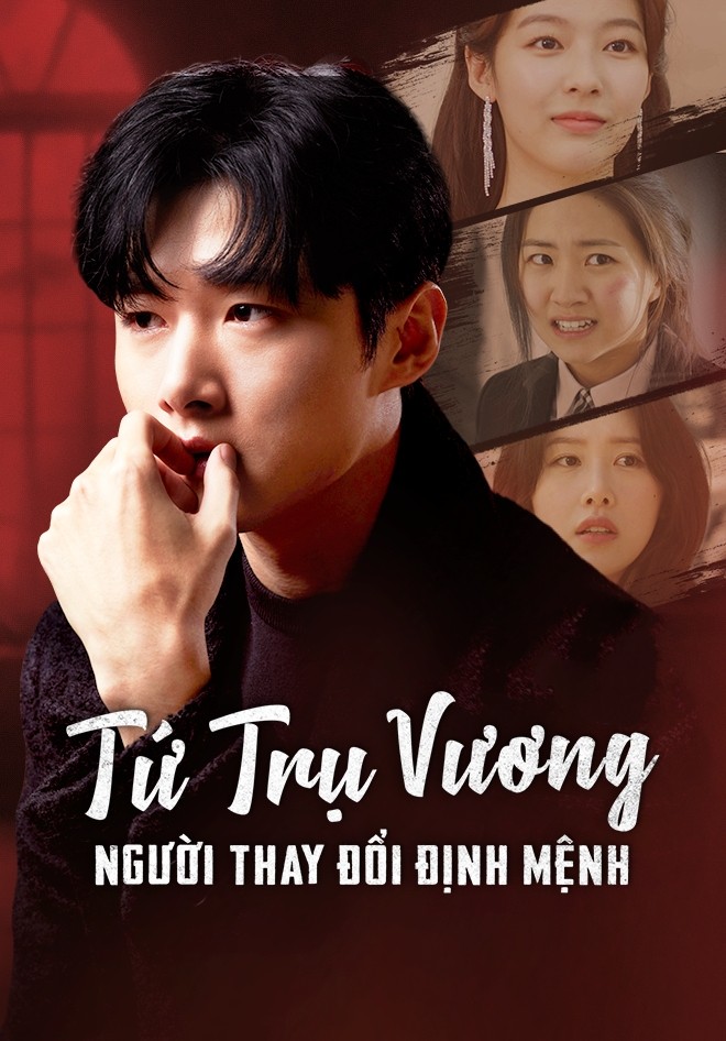 Tứ Trụ Vương: Người Thay Đổi Vận Mệnh | Four Lords: The Destiny Changer (2024)