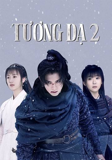 Tương Dạ (phần 2) | Ever Night 2 (2020)