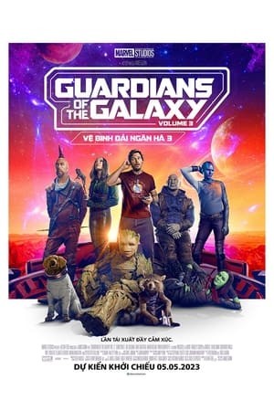 Vệ Binh Dải Ngân Hà 3 | Guardians of the Galaxy Vol. 3 (2023)