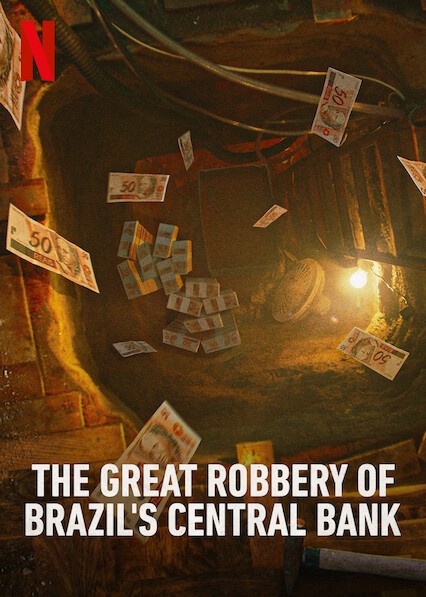 Vụ trộm lịch sử ngân hàng trung ương Brazil | The Great Robbery of Brazil's Central Bank (2022)