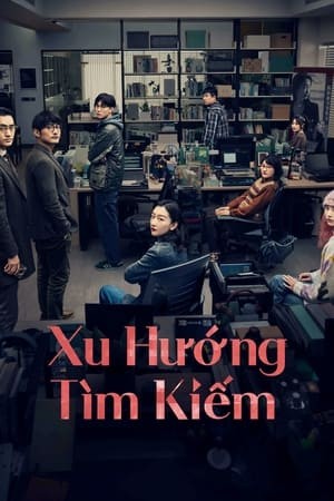 Xu Hướng Tìm Kiếm | 热搜 - Trending Topic (Re Sou) (2023)