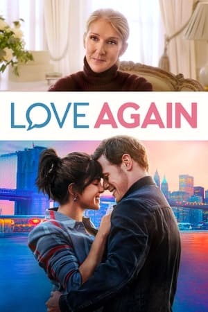 Yêu Như Lần Đầu | Love Again (2023)